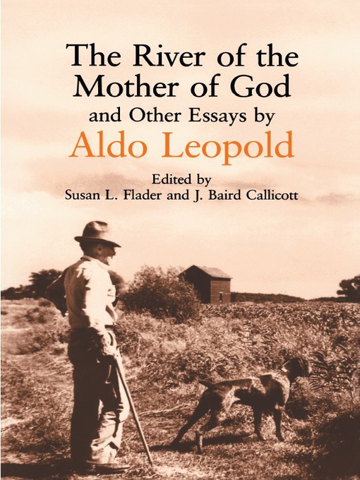 Title details for The River of the Mother of God by Aldo Leopold - Available